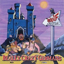 ADOLF CASTLE (Russia) / Really Crazy Germans + 2 (2014 reissue)