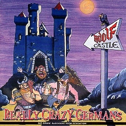 ADOLF CASTLE (Russia) / Really Crazy Germans + 1 (X Records edition)