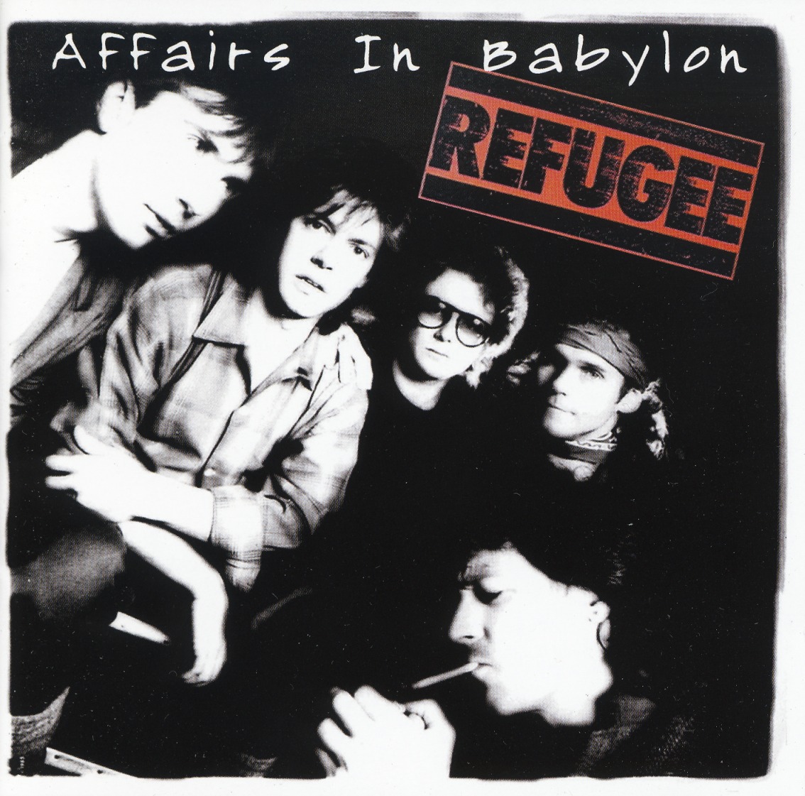 REFUGEE (Canada) / Affairs In Babylon