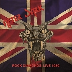 AFTER DARK (UK) / Rock Diamonds: Live 1980