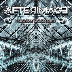 AFTERIMAGE (Greece) / Traveler In Crystal Visions
