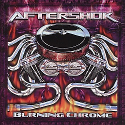 AFTERSHOK (US) / Burning Chrome