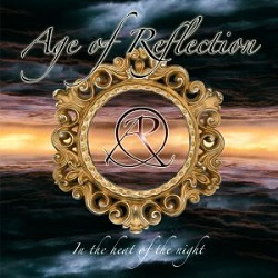 AGE OF REFLECTION (Sweden) / In The Heat Of The Night