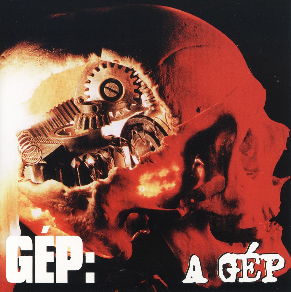 GEP (POKOLGEP) (Hungary) / A Gep