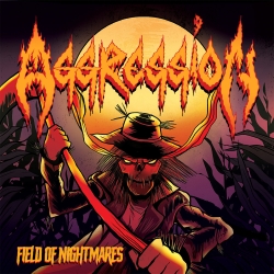 AGGRESSION (Canada) / Field Of Nightmares