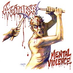 AGITATOR(Italy) / Mental Violence