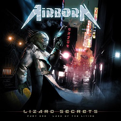 AIRBORN (Italy) / Lizard Secrets: Part One - Land Of The Living