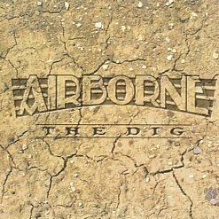 AIRBORNE (US) / The Dig
