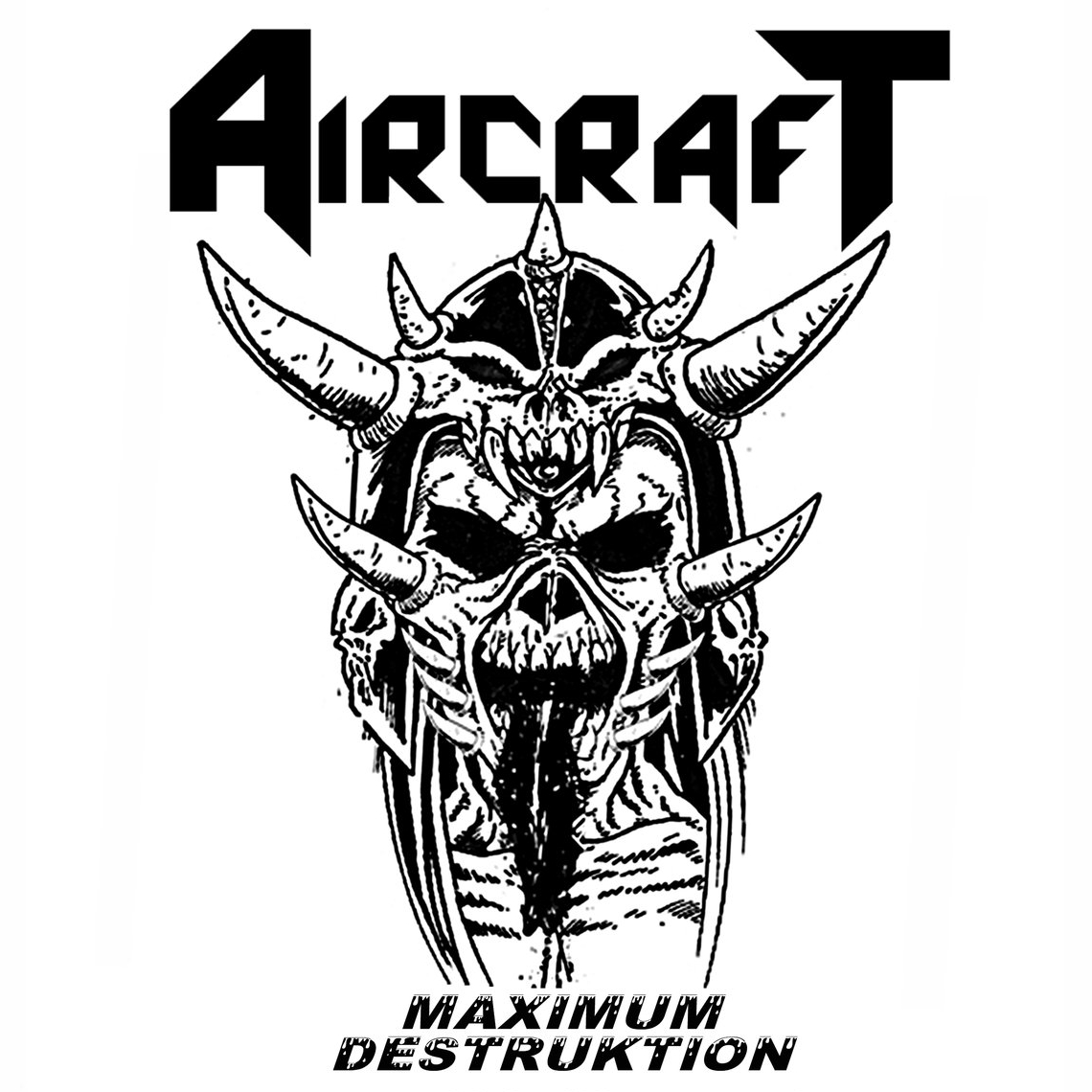 AIRCRAFT (Malaysia) / Maximum Destruktion