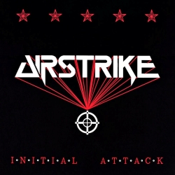 AIRSTRIKE (US) / Initial Attack + 10 (2025 reissue)