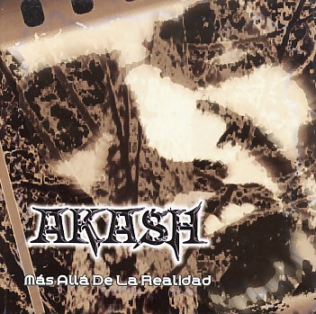 AKASH(Colombia) / Mas Alla De La Realidad