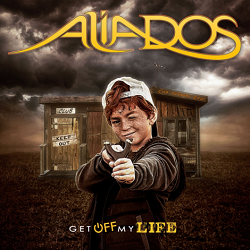 ALIADOS (Peru) / Get Off My Life + 1