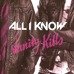 ALL I KNOW (Belgium) / Vanity Kills