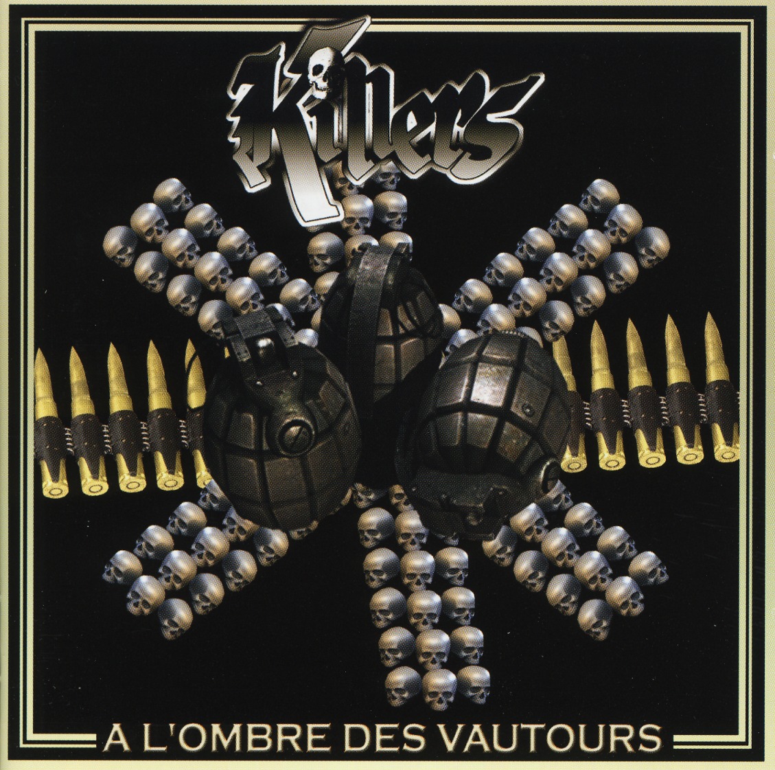 KILLERS (France) / A L'ombre Des Vautours