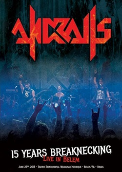 ANDRALLS (Brazil) / 15 Years Breaknecking - Live In Belem (DVD)