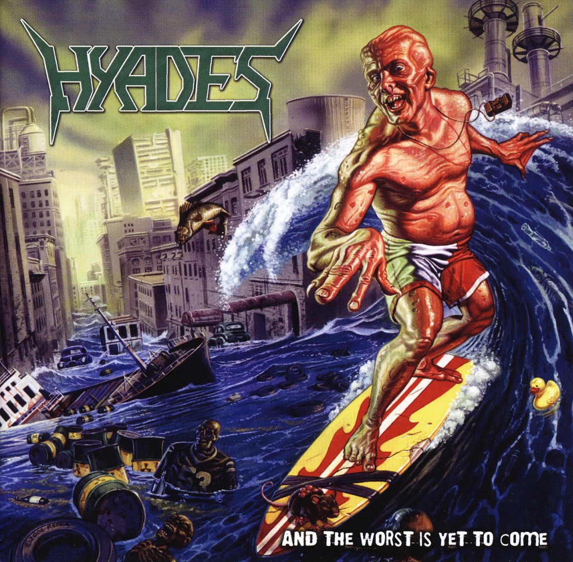 HYADES (Italy) / And The Worst Is Yet To Come + 3