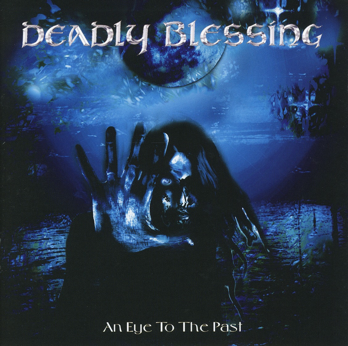 DEADLY BLESSING (US) / An Eye To The Past