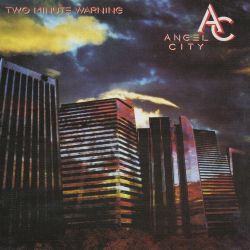 ANGEL CITY (Australia) / Two Minute Warning (collector's item)