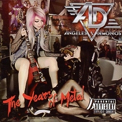 ANGELES Y DEMONIOS(Mexico) / The Years Of Metal