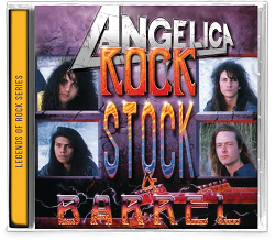 ANGELICA (US) / Rock, Stock & Barrel
