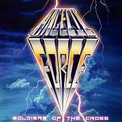 ANGELIC FORCE (US) / Soldiers Of The Cross + 2