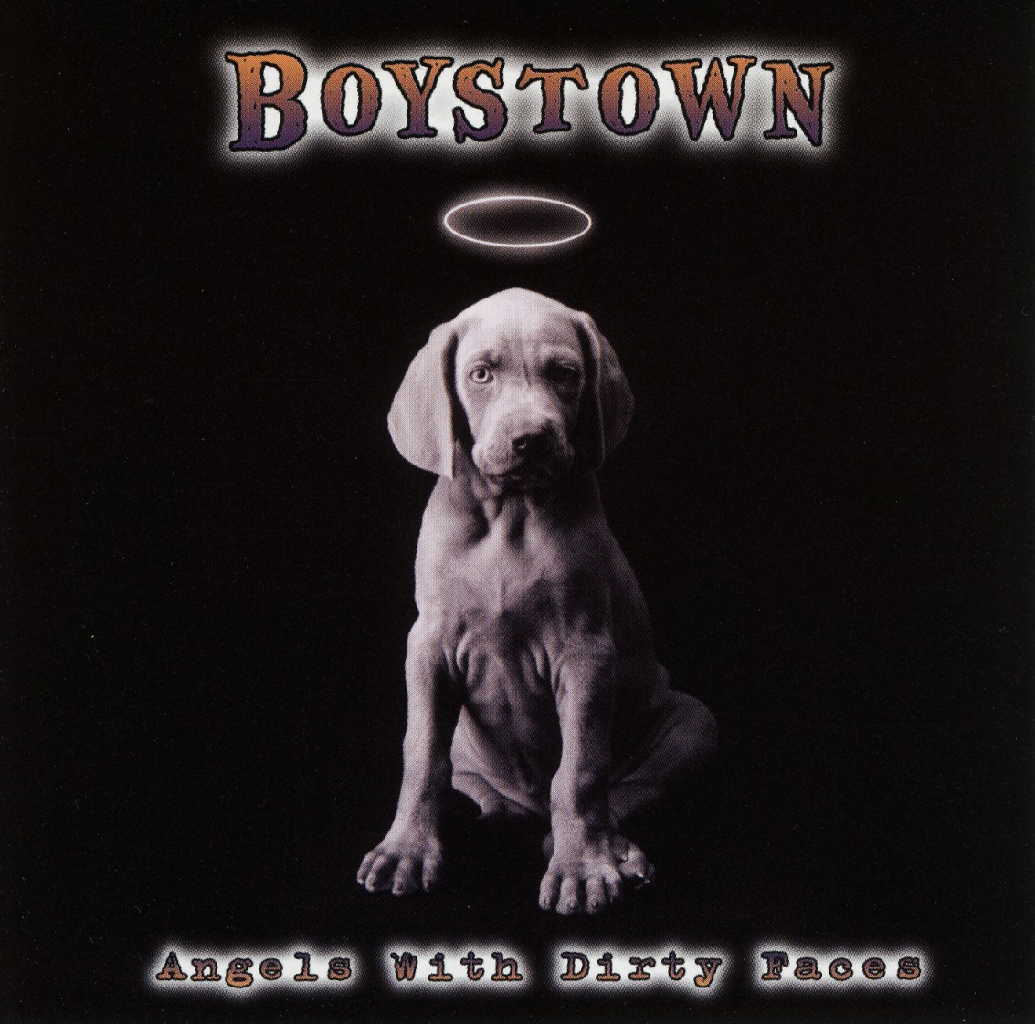 BOYSTOWN/ANGELS WITH DIRTY FACES