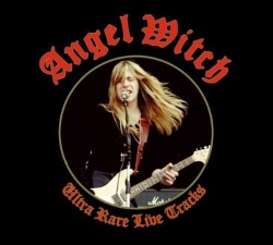 ANGEL WITCH (UK) / Ultra Rare Live Tracks (collector's item)