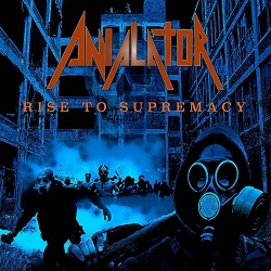 ANIALATOR (US) / Rise To Supremacy