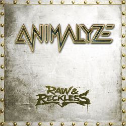 ANIMALYZE (Denmark) / Raw & Reckless