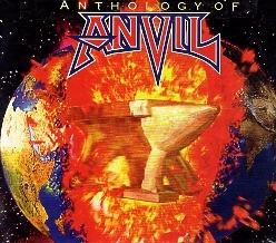 ANVIL (Canada) / Anthology Of Anvil (2012 reissue digipak)