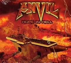 ANVIL (Canada) / Hope In Hell + 2