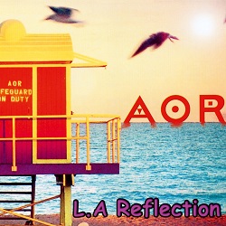 AOR (France) / L.A Reflection