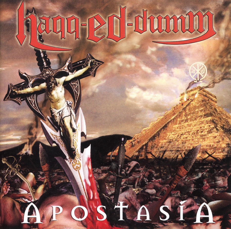 HAQQ-ED-DUMM (Mexico) / Apostasia