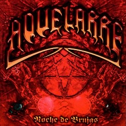 AQUELARRE (Spain) / Noche De Brujas + 4