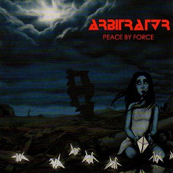 ARBITRATOR (Russia) / Peace By Force