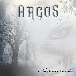 ARGOS (Spain) / No Mires Atras