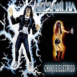 ARMADILHA (Brazil) / Choque Eletrico