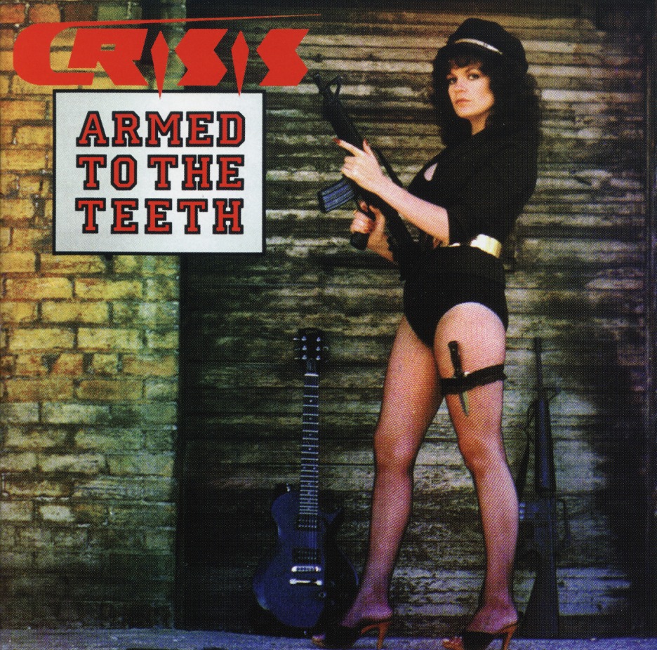 CRISIS(US) / Armed To The Teeth + Kick It Out (2CD)