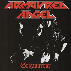 ARMOURED ANGEL (Australia) / Stigmartyr + 14