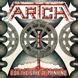 ARTCH (Norway) / For The Sake Of Mankind + 4 (2015 reissue)