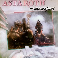 ASTAROTH (Italy) / The Long Loud Silence + 9 (collector's item)