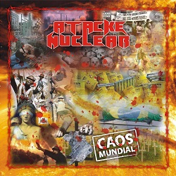 ATACKE NUCLEAR (Brazil) / Caos Mundial