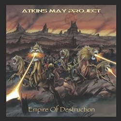 ATKINS MAY PROJECT (UK) / Empire Of Destruction (CD+DVD)