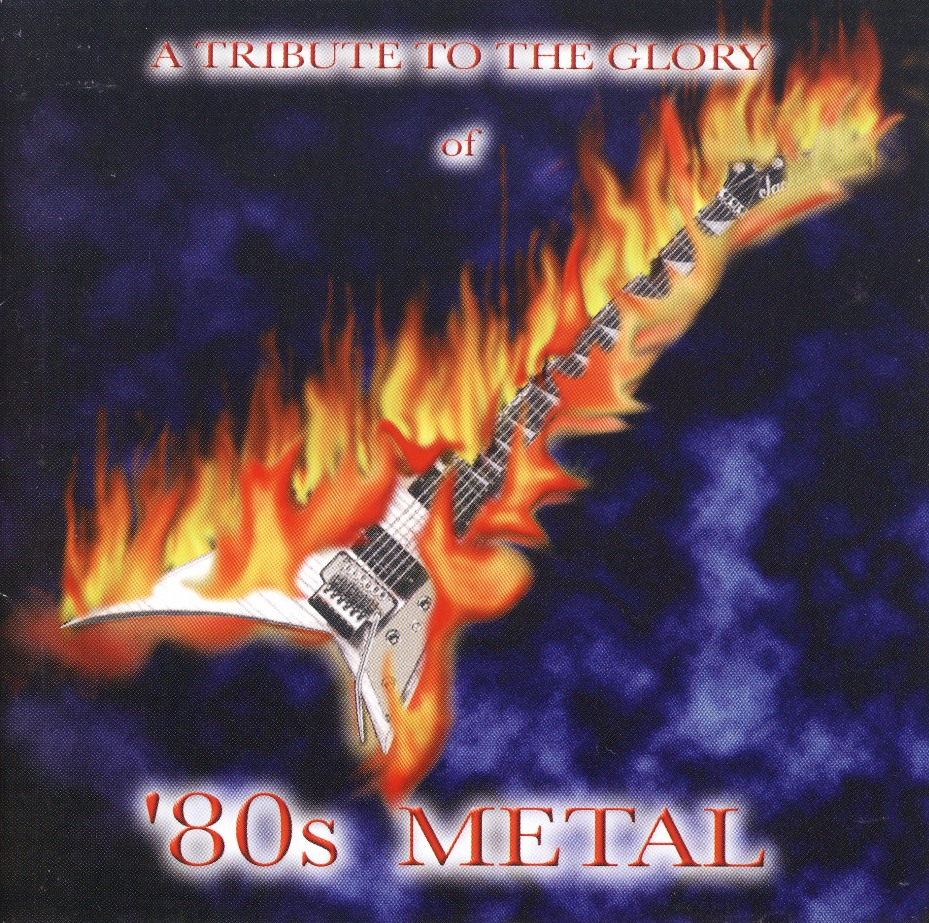 V.A. / A Tribute To The Glory Of '80s Metal