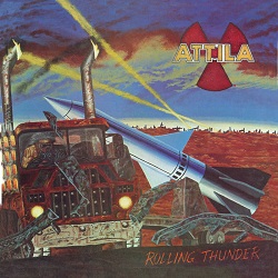 ATTILA (US) / Rolling Thunder + 6