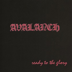 AVALANCH (Spain) / Ready To The Glory