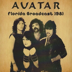 AVATAR (US) / Florida Broadcast 1981 (collector's item)