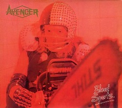 AVENGER (UK) / Blood Sports + 3 (Brazil edition)