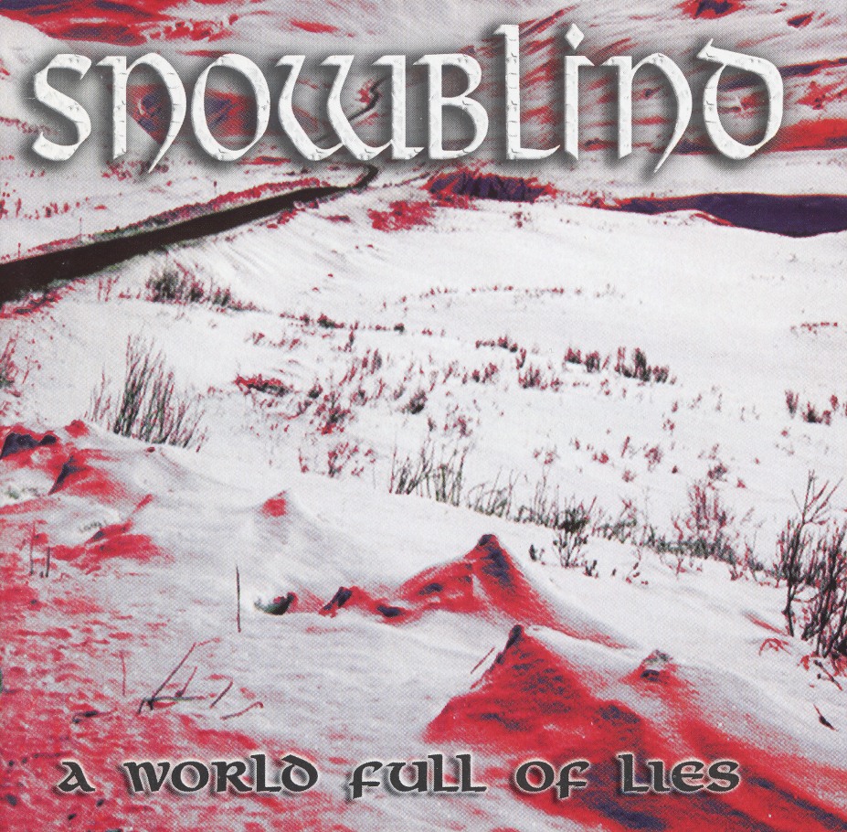 SNOWBLIND (Greece) / A World Full Of Lies