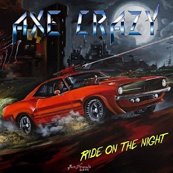 AXE CRAZY (Poland) / Ride On The Night + 2 (2020 Brazil edition)